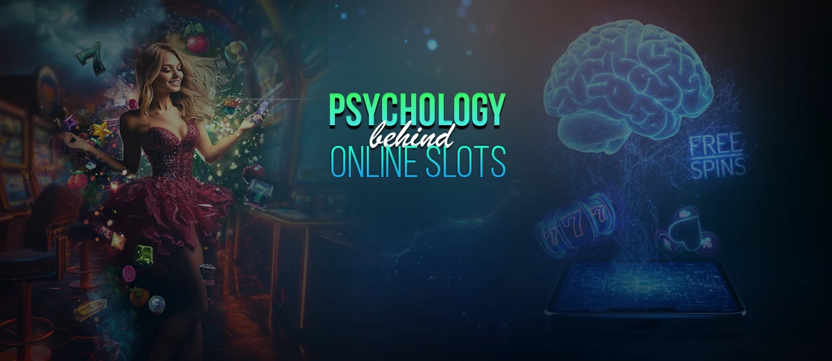 Psychological Factors Behind the Rise of Online Slots